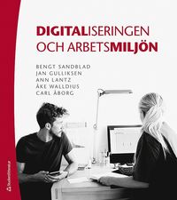 Digitaliseringen och arbetsmiljn (hftad)