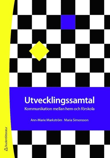 Utvecklingssamtal - Kommunikation mellan hem  och förskola (pocket)