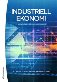 Industriell ekonomi - Grundläggande ekonomisk analys som bok, ljudbok eller e-bok.