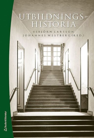 Utbildningshistoria : en introduktion (Bok + digital produkt)