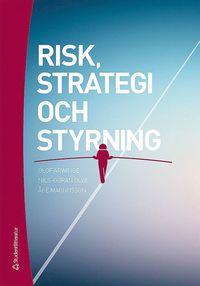 Risk, strategi och styrning (inbunden)
