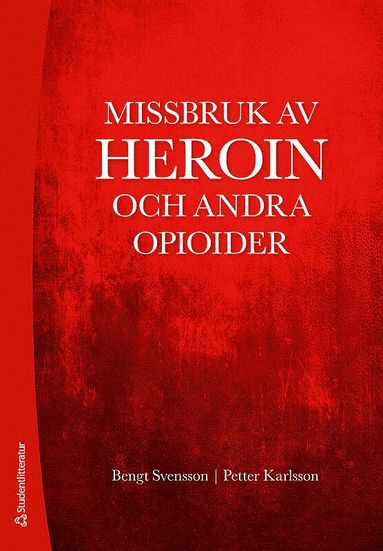 Missbruk av heroin och andra opioider (pocket)