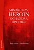 Missbruk av heroin och andra opioider