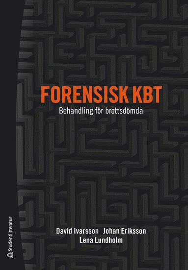 Forensisk KBT : behandling fr brottsdmda (inbunden)