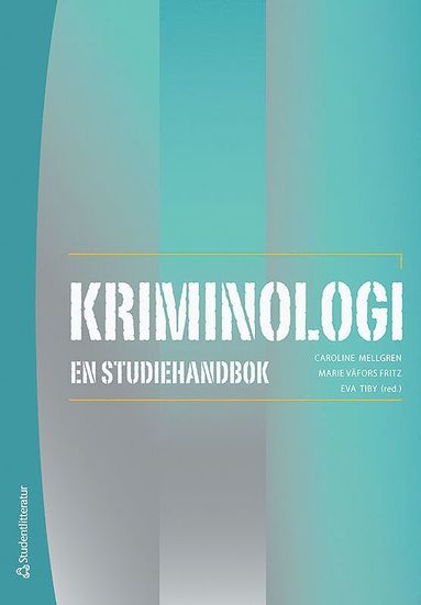 Kriminologi : en studiehandbok (kartonnage)