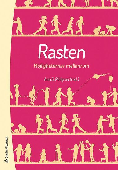 Rasten - Mjligheternas mellanrum (hftad)