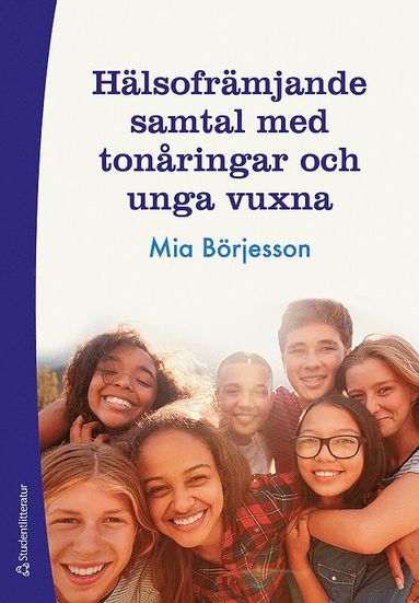 Hlsofrmjande samtal med tonringar och unga vuxna (inbunden)