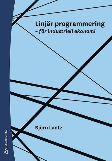 Linjr programmering : fr industriell ekonomi (hftad)