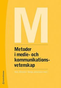 Metoder i medie- och kommunikationsvetenskap (häftad)