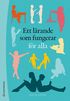 Ett l�rande som fungerar - f�r alla