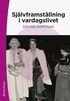 Självframställning i vardagslivet