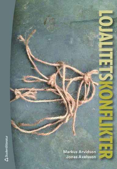 Lojalitetskonflikter (häftad)