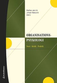 Organisationspsykologi - Teori - Kritik - Praktik (kartonnage)
