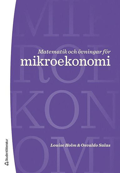 Matematik och vningar fr mikroekonomi (hftad)
