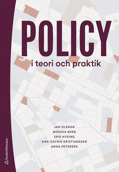 Policy i teori och praktik (inbunden)