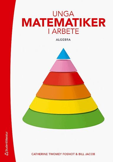 Unga matematiker i arbete - Algebra (inbunden)