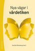Nya v�gar i v�rdetiken