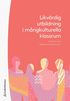 Likvrdig utbildning i mngkulturella klassrum