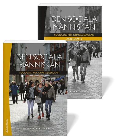 Den sociala m�nniskan Paket Fakta + Arbetsh�fte - Sociologi f�r gymnasieskolan (h�ftad)