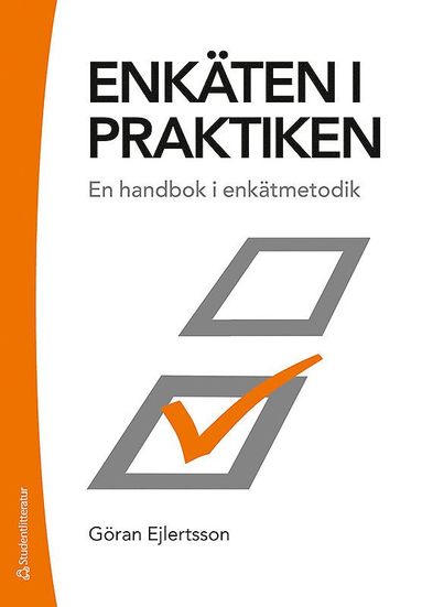 Enkten i praktiken : en handbok i enktmetodik / (inbunden)