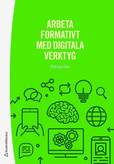 Arbeta formativt med digitala verktyg (h�ftad)