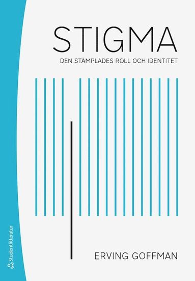 Stigma : den stmplades roll och identitet (hftad)