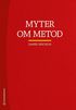 Myter om metod