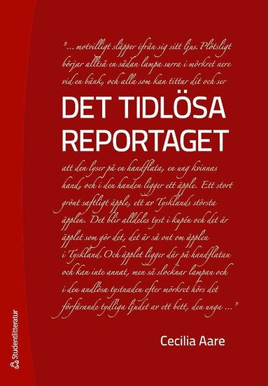 Det tidlsa reportaget (inbunden)