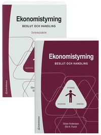 Ekonomistyrning : beslut och handling - paket (hftad)