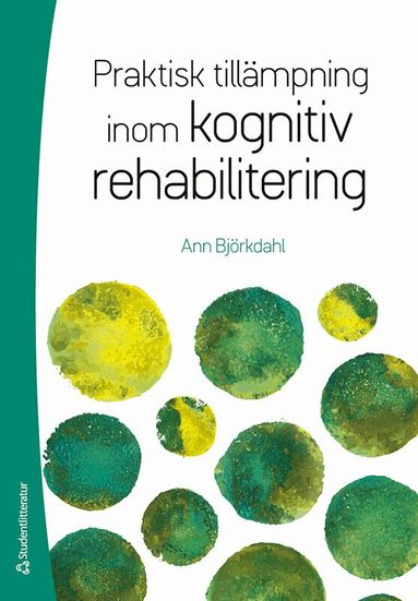 Praktisk till�mpning inom kognitiv rehabilitering (kartonnage)