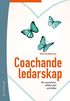 Coachande ledarskap : för samarbete, effektivitet och hälsa