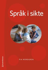 Språk i sikte : barns interaktionsutveckling i relation till perception och kognition (häftad)