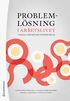 Probleml�sning i arbetslivet : samtal f�r b�ttre psykisk h�lsa