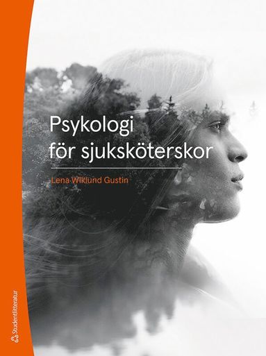 Psykologi fr sjukskterskor (inbunden)