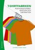 T-shirtfabriken - Positionssystemet, addition och subtraktion