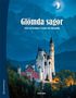 Gl�mda sagor Digital + Tryckt