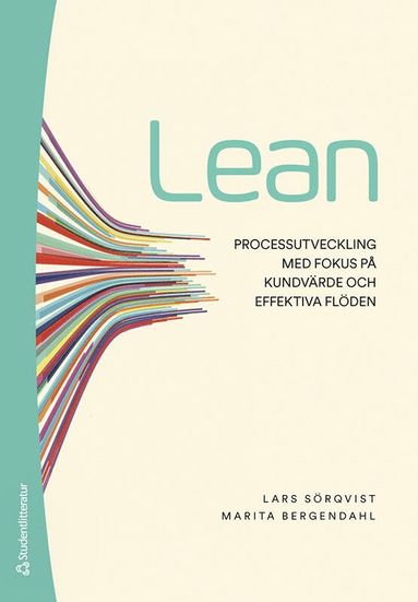 Lean - Processutveckling med fokus p kundvrde och effektiva flden (hftad)