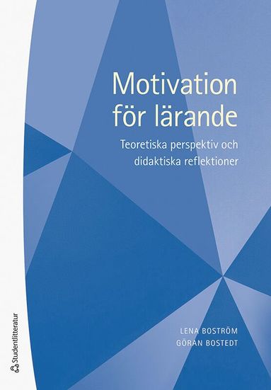 Motivation fr lrande - Teoretiska perspektiv och didaktiska reflektioner (pocket)