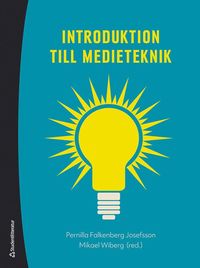 Introduktion till medieteknik (hftad)