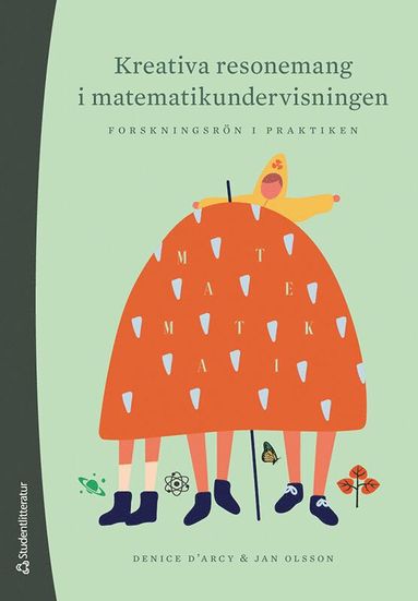 Kreativa resonemang i matematikundervisningen - Forskningsrn i praktiken (inbunden)