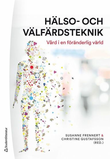 Hlso- och vlfrdsteknik - Vrd i en frnderlig vrld (hftad)