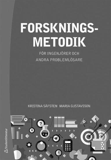 Forskningsmetodik fr ingenjrer och andra problemlsare - (inbunden)