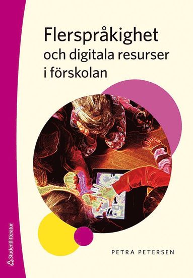 Flerspråkighet och digitala resurser i förskolan (häftad)