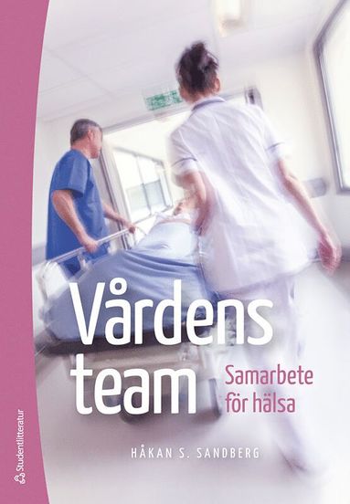 Vrdens team : samarbete fr hlsa (kartonnage)