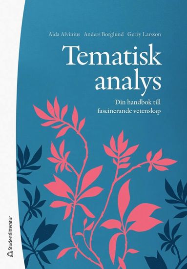 Tematisk analys : din handbok till fascinerande vetenskap (inbunden)