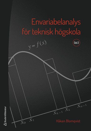 Envariabelanalys fr teknisk hgskola. Del 2 (inbunden)