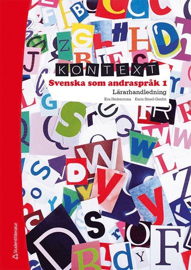 Kontext svenska som andrasprk 1 Lrarpaket Tryckt + Digitalt (inbunden)