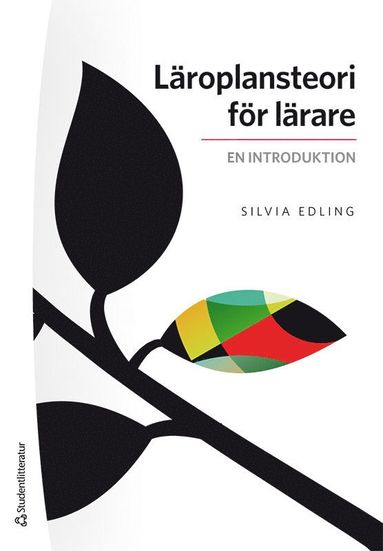 Lroplansteori fr lrare : en introduktion (inbunden)