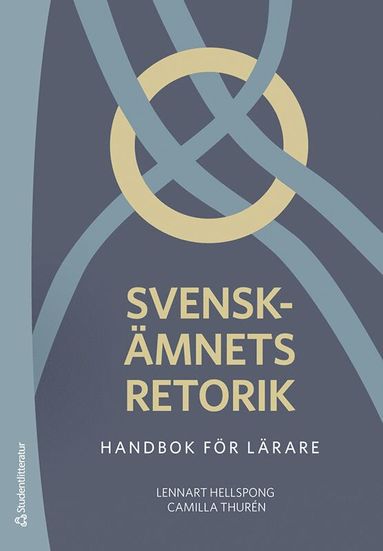 Svenskmnets retorik - Handbok fr lrare (hftad)