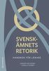 Svenskmnets retorik - Handbok fr lrare